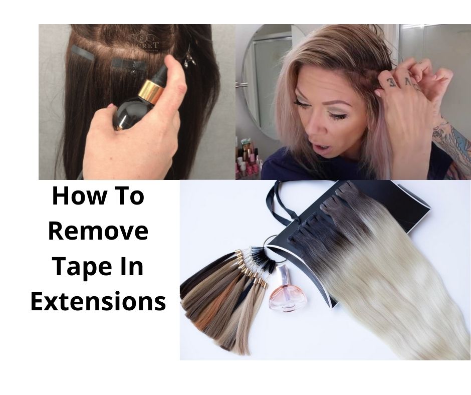 How To Remove Tape in Extensions