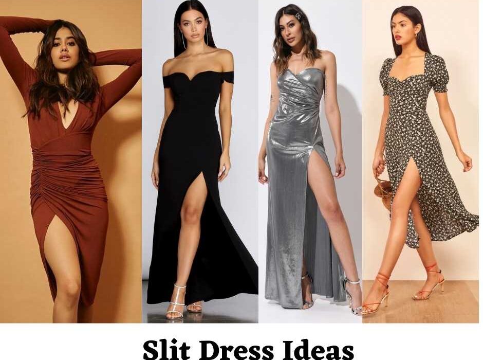 Slit Dress Ideas